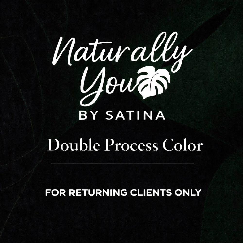 Double Process Color at Naturally You by Satina in Durham, NC