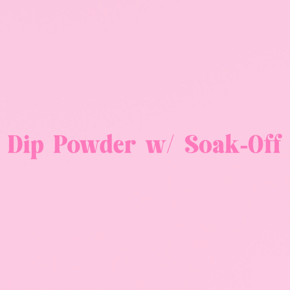 Dip Powder w/ Soak-Off at Maddyvnailedit in Bastrop, TX