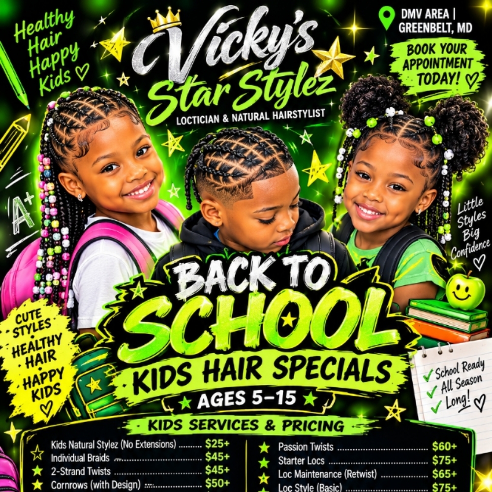 🌟KIDS BACK2SCHOOL🌟 at Vicky's Star Stylez in Greenbelt, MD