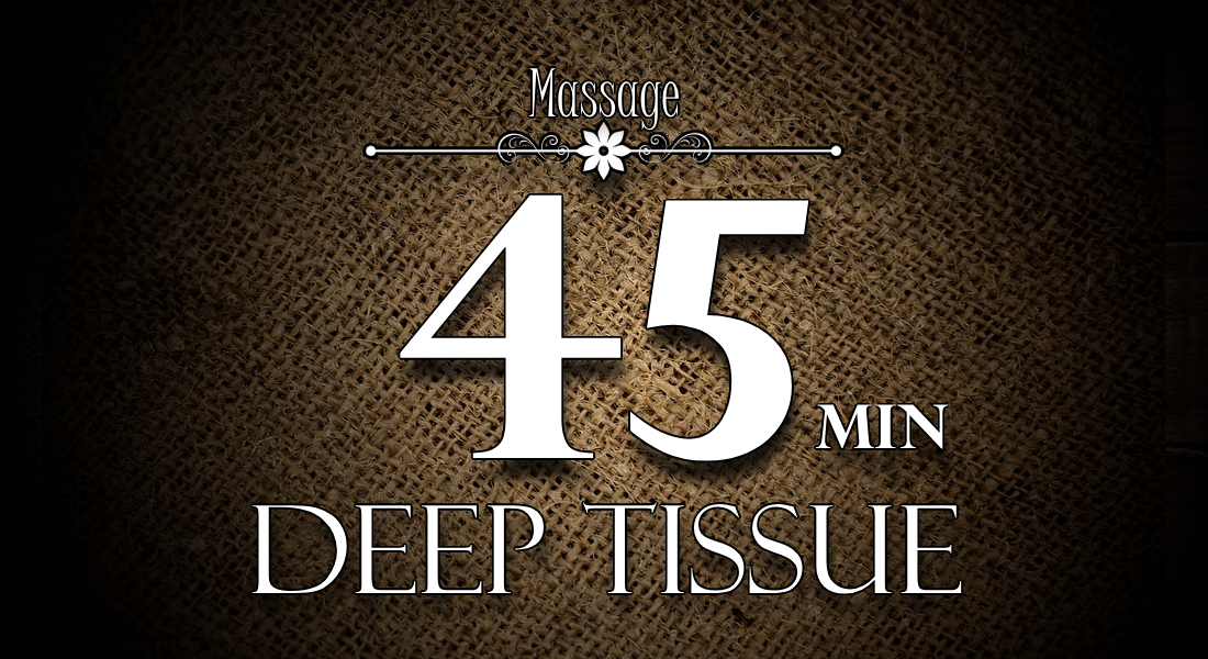 45 Minute Deep Tissue Massage