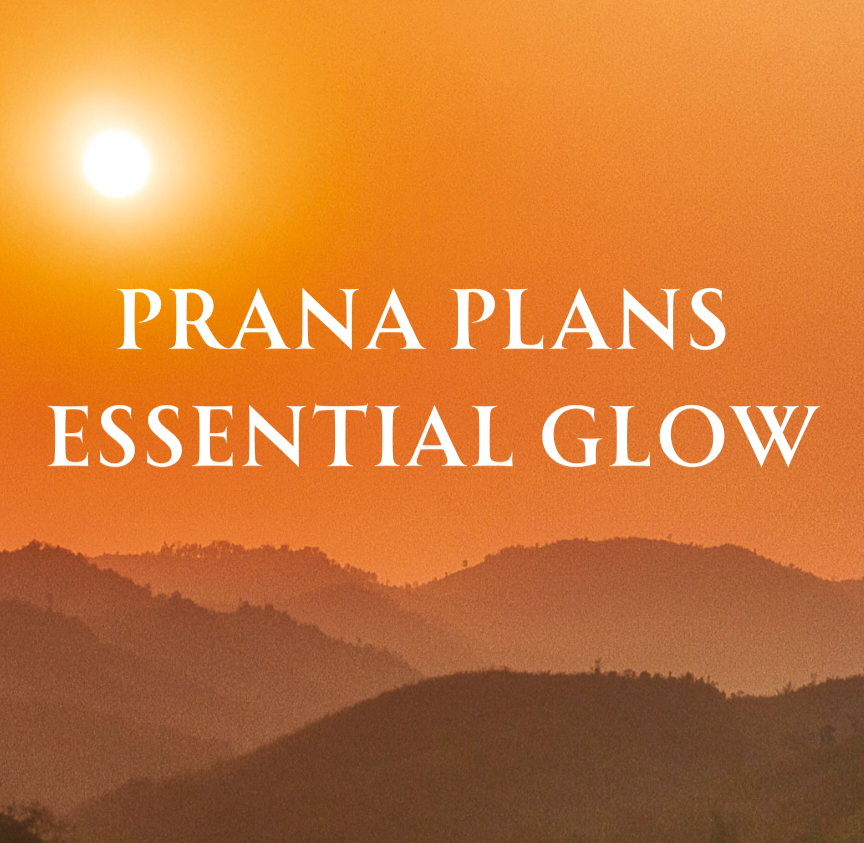 *Essential Glow- Prana Plan Monthly