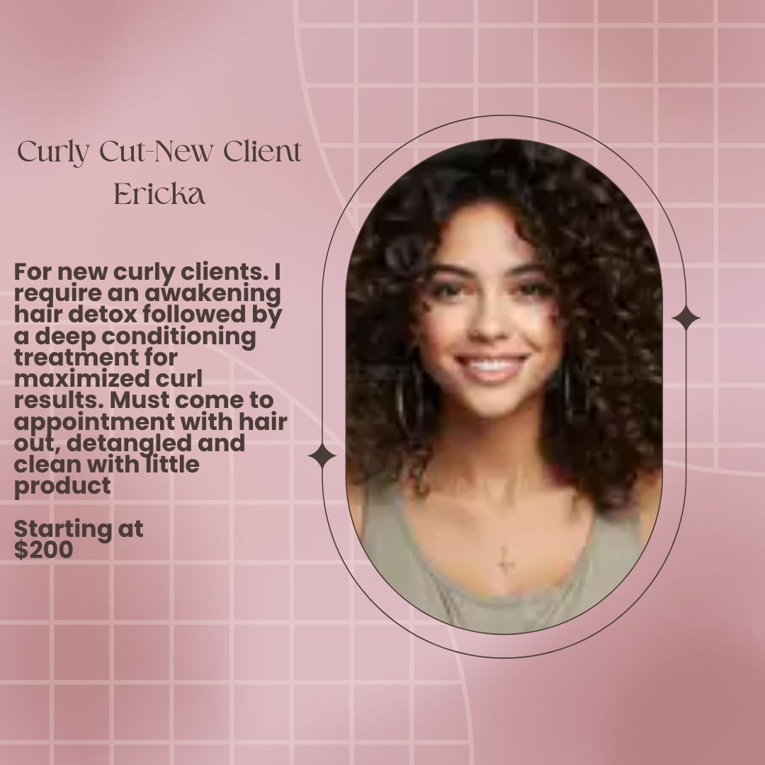 Curly Cut New Client - Ericka