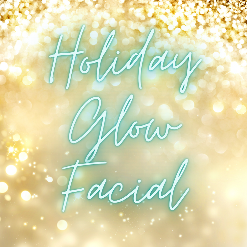 Holiday Glow Facial
