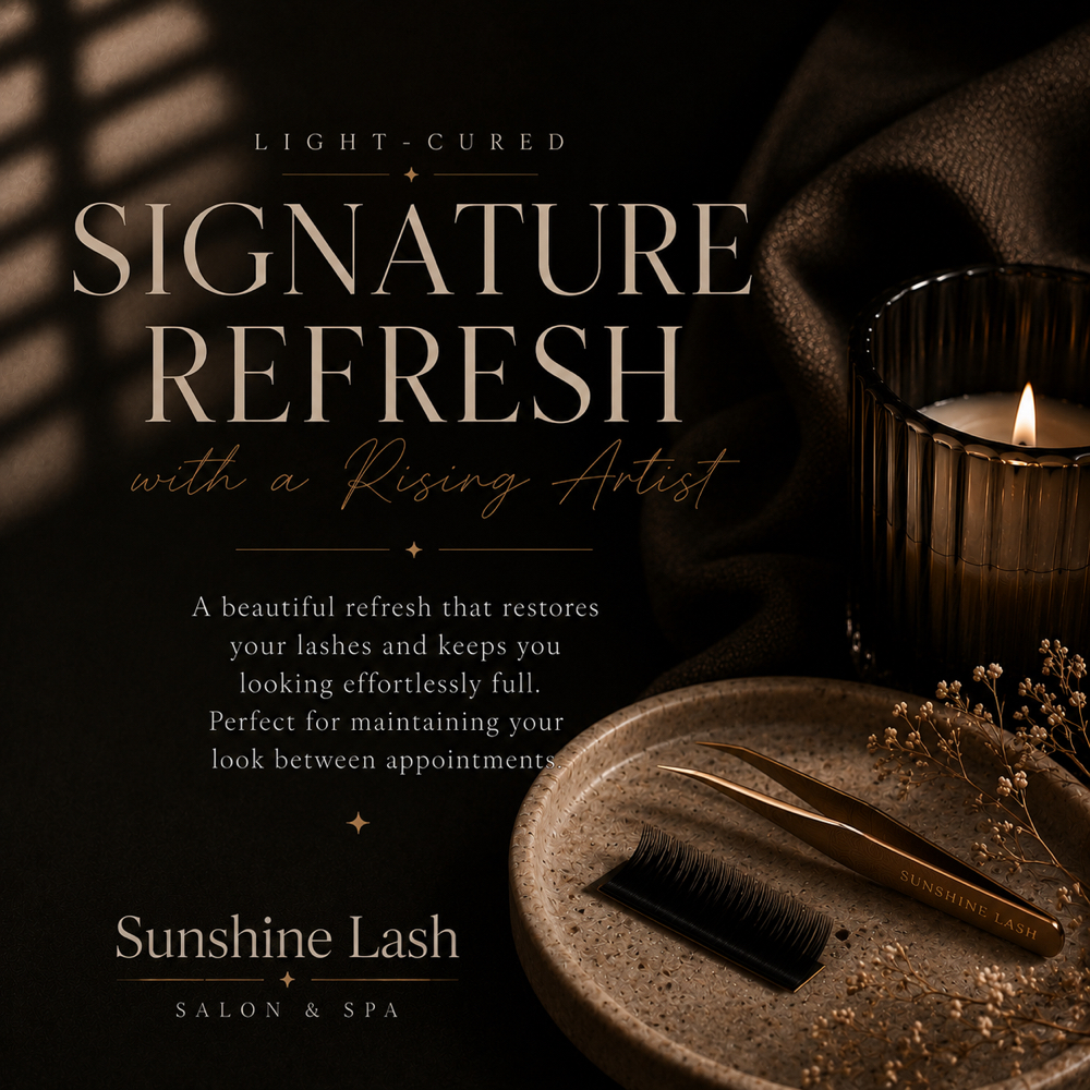 Signature Refresh|Rising Artist at Sunshine Lash Salon & Spa in Pasadena, MD