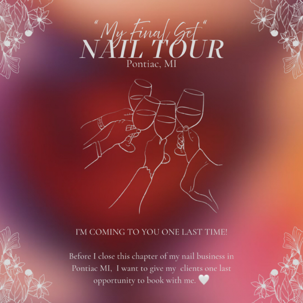 “My Final Set” Nail Tour at Trusted Nails in Pontiac, MI