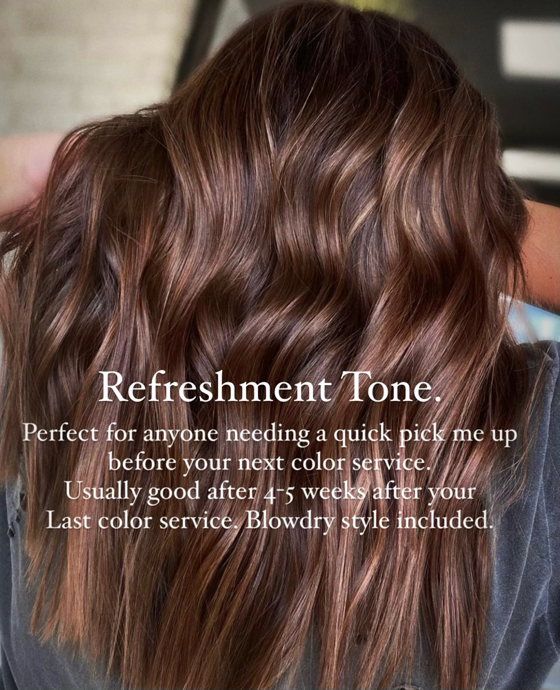 • Refreshment Tone