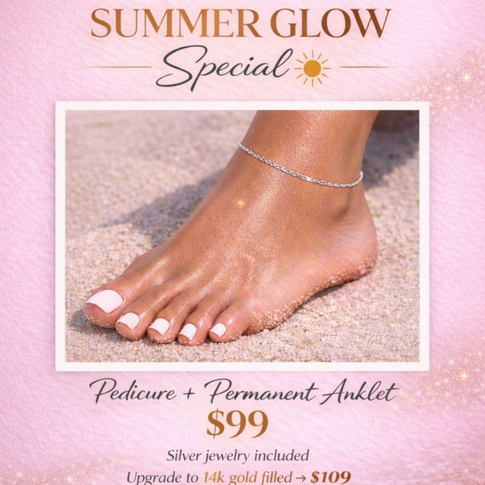 Summer Glow Special- Anklet at Sweet Rose Nails in Temecula, CA