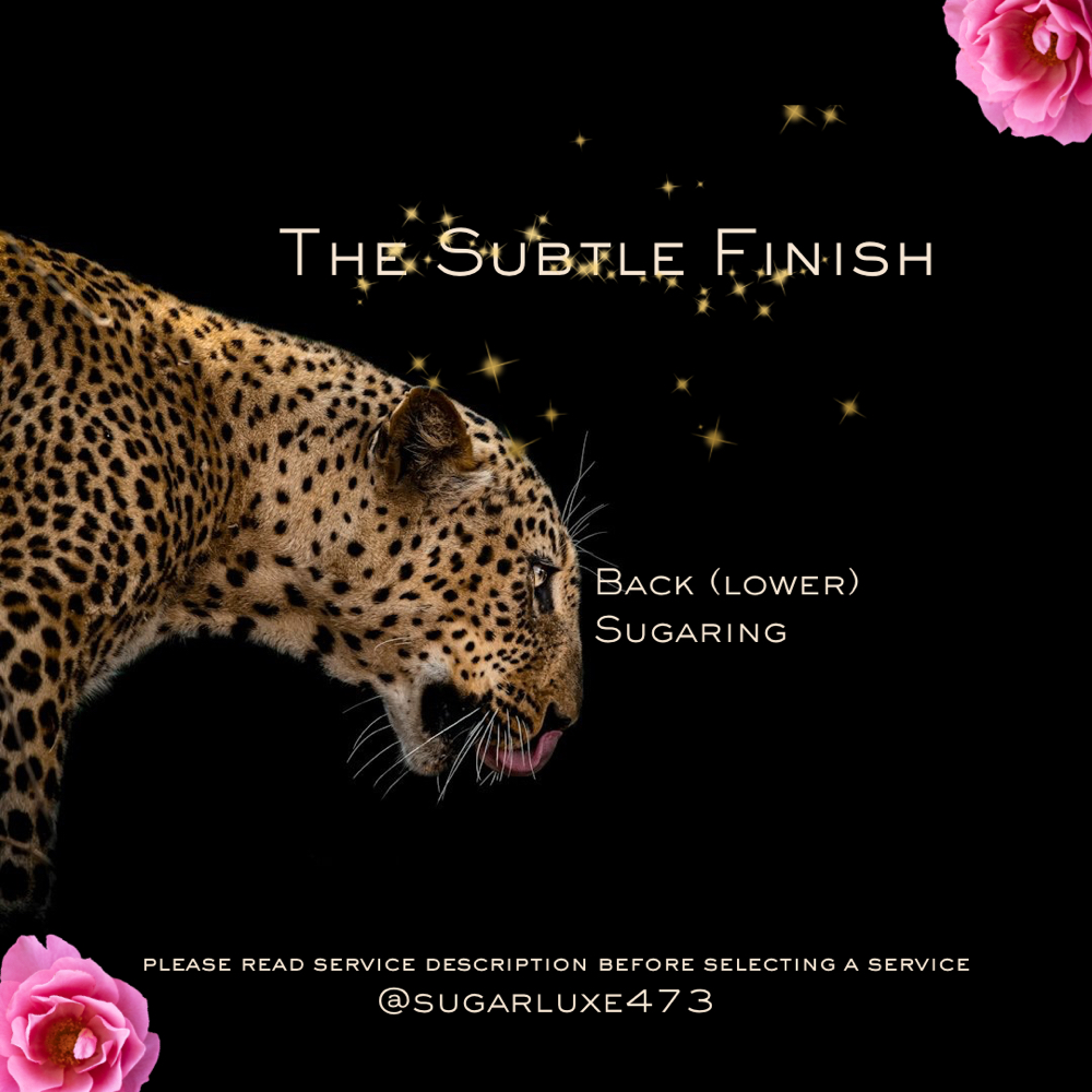 Back (lower) Sugaring at Sugar Luxe 473 - #1 Spicemas Skin Prep Destination in Pearland, TX