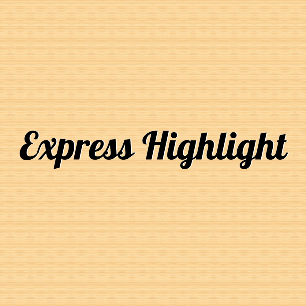Express Highlight Service