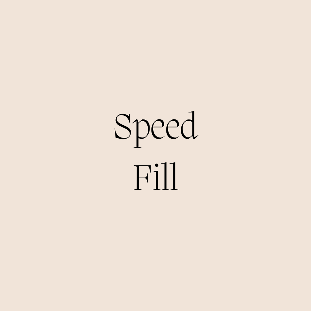 Speed Fill