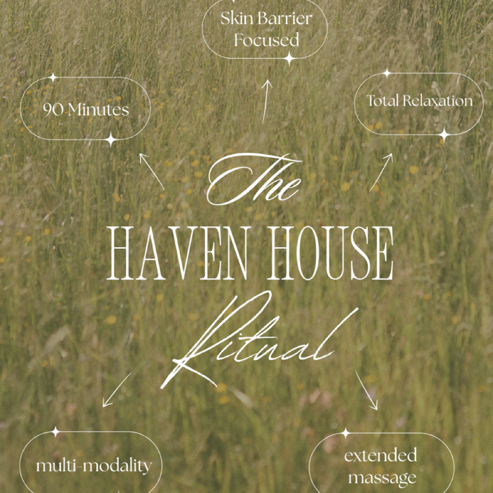 The Haven House Ritual 🌱 at Haven House Beauty in Sarasota, FL