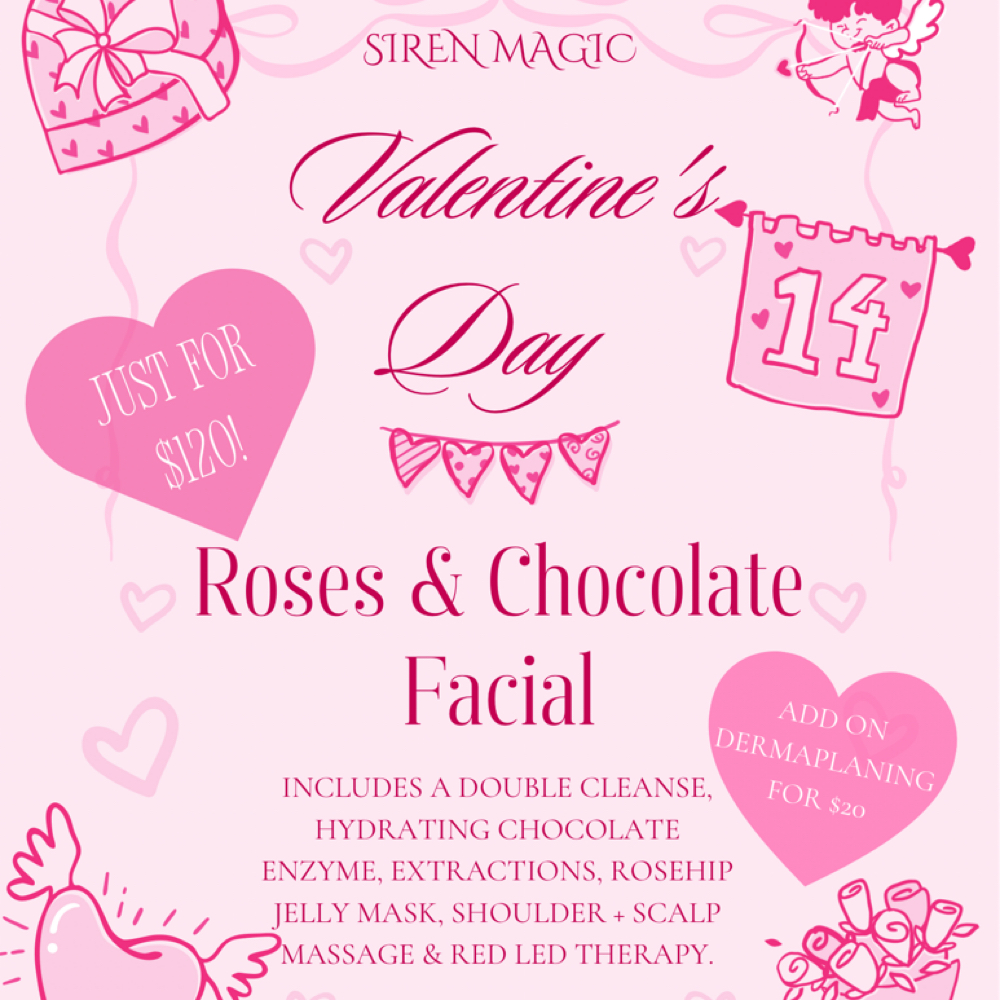 🌹🍫Roses & Chocolate Facial🌹🍫
