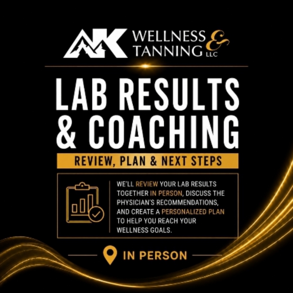 Lab Results & Coaching (IP) at AK Wellness & Tanning LLC in Kenai, AK