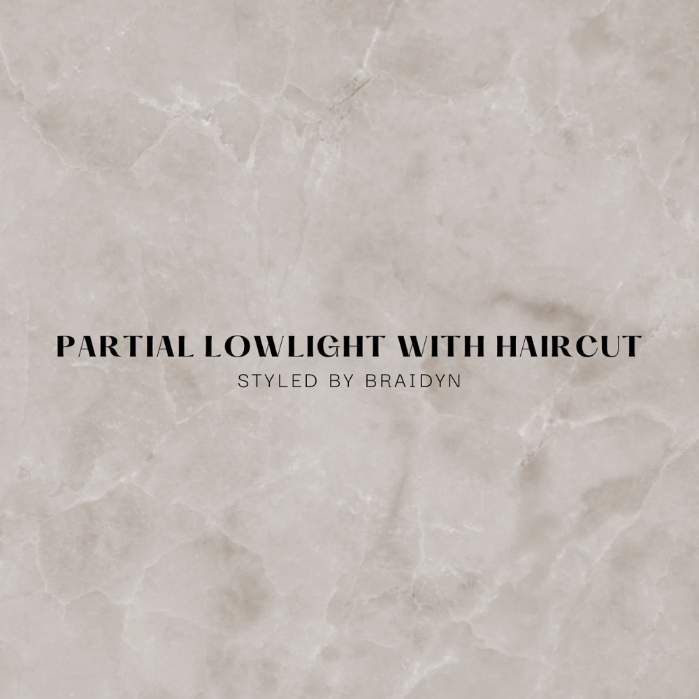 Partial Lowlight with Haircut