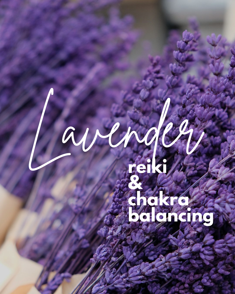 Lavender Reiki & Chakra Balancing