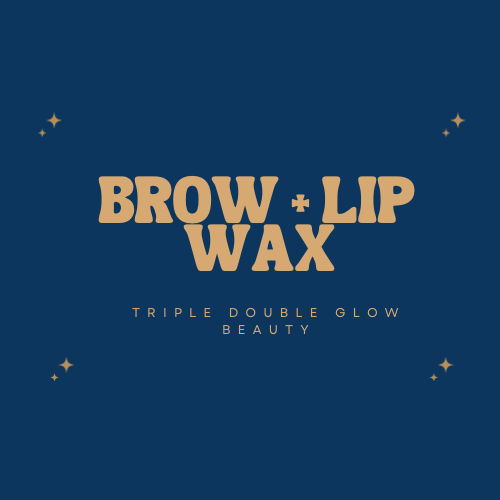 💄 Brow + Lip Wax