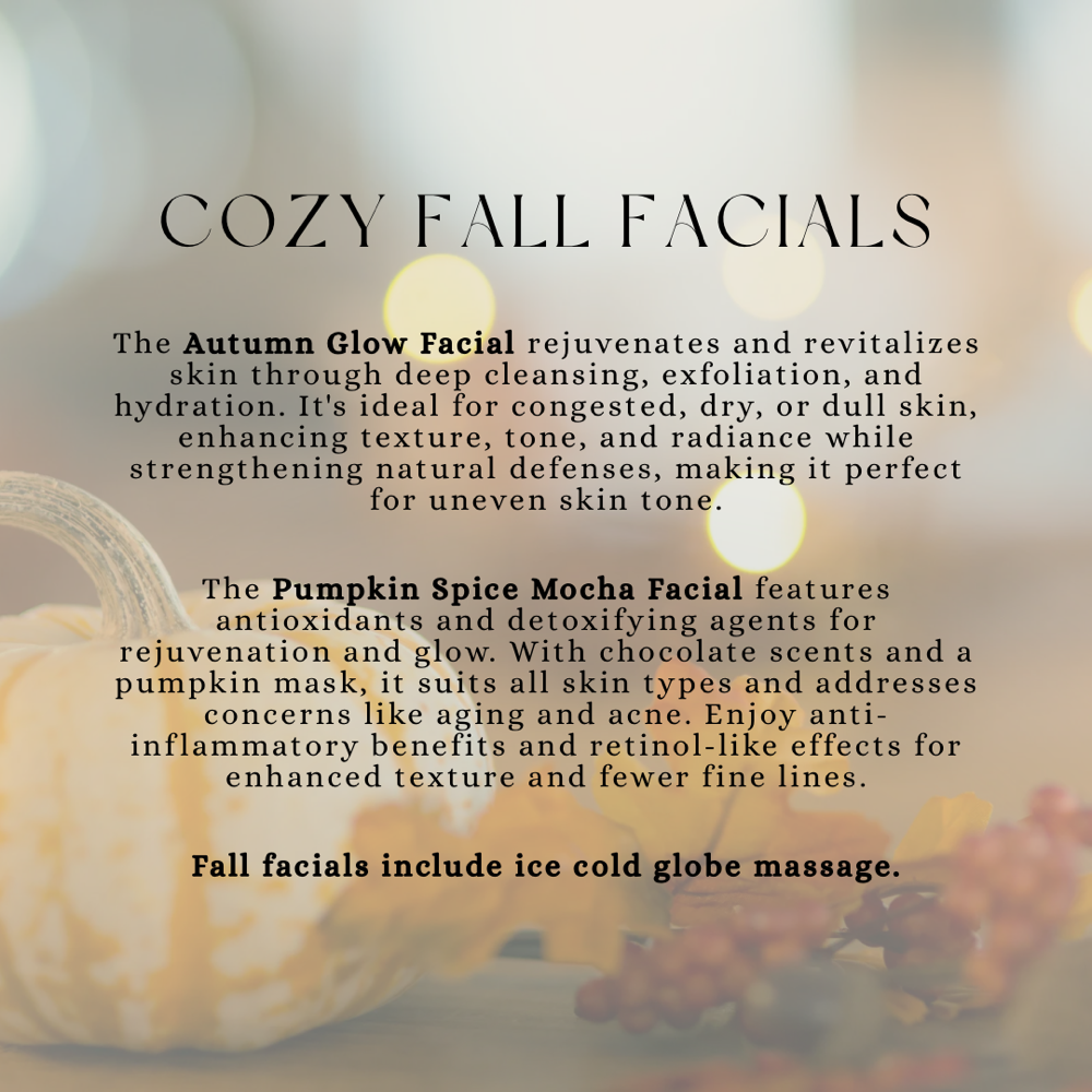 Cozy Fall Facial