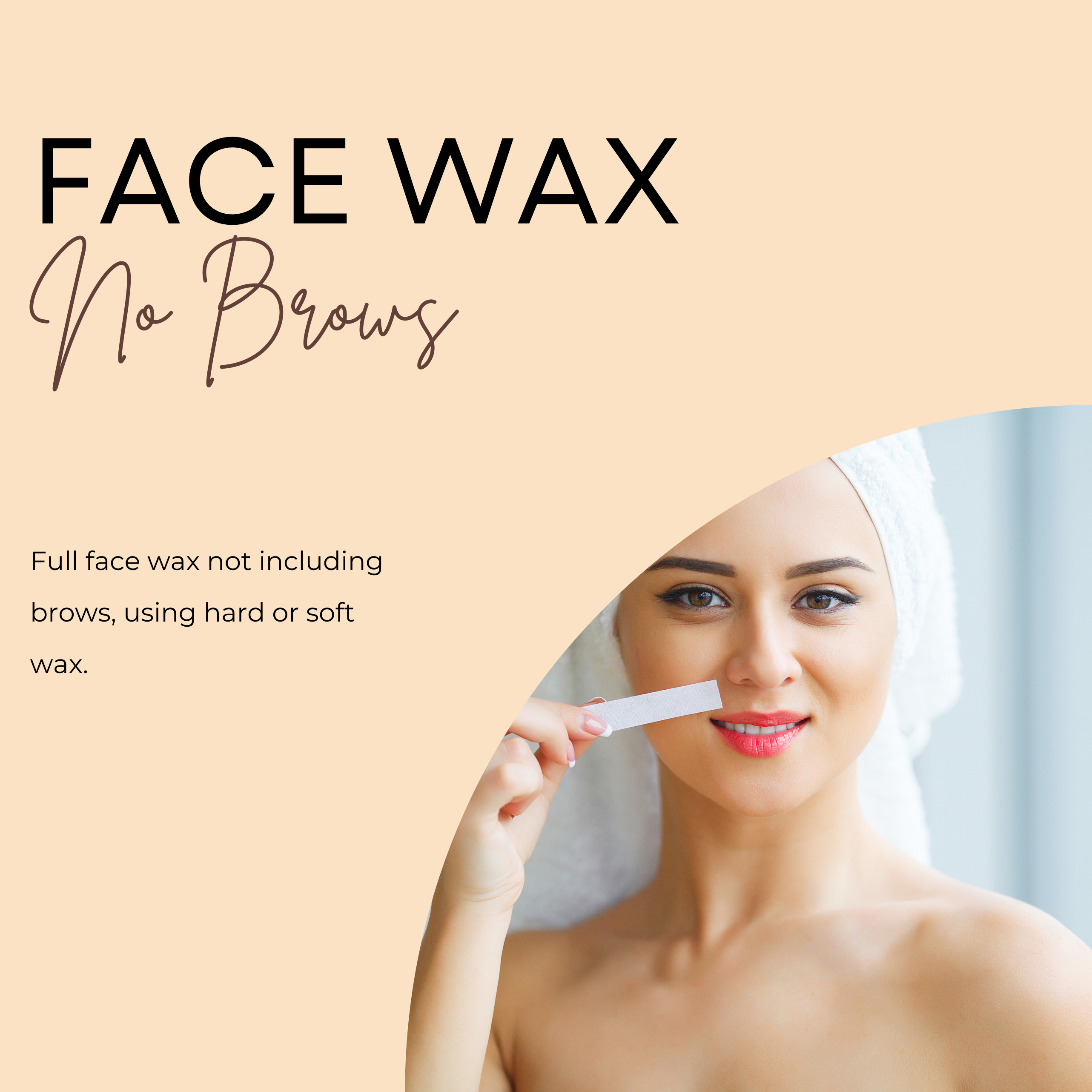 Full Face Wax (No Brows)