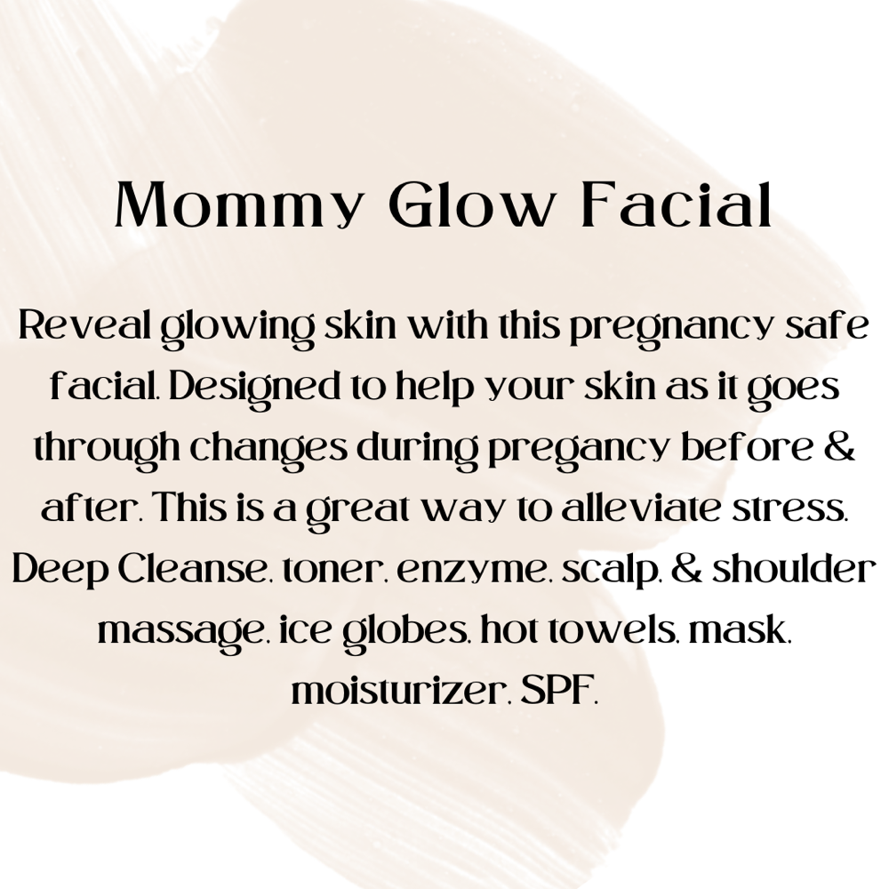 Mommy Glow Facial