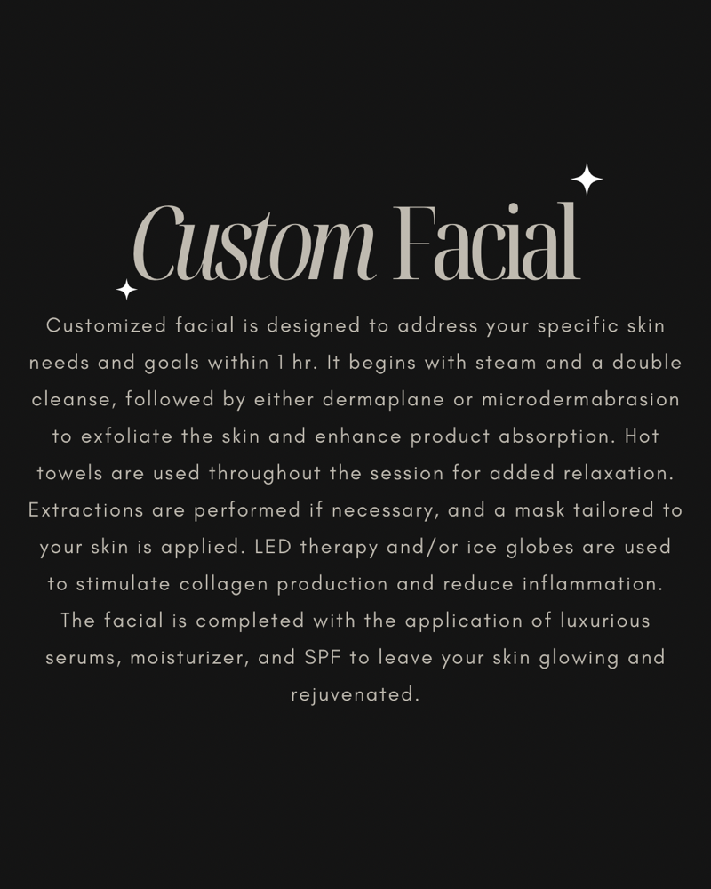 Custom Facial