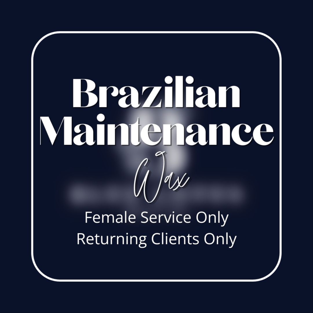 Brazilian Maintenance at Blue Lotus Beauty Spa in Sheboygan, WI