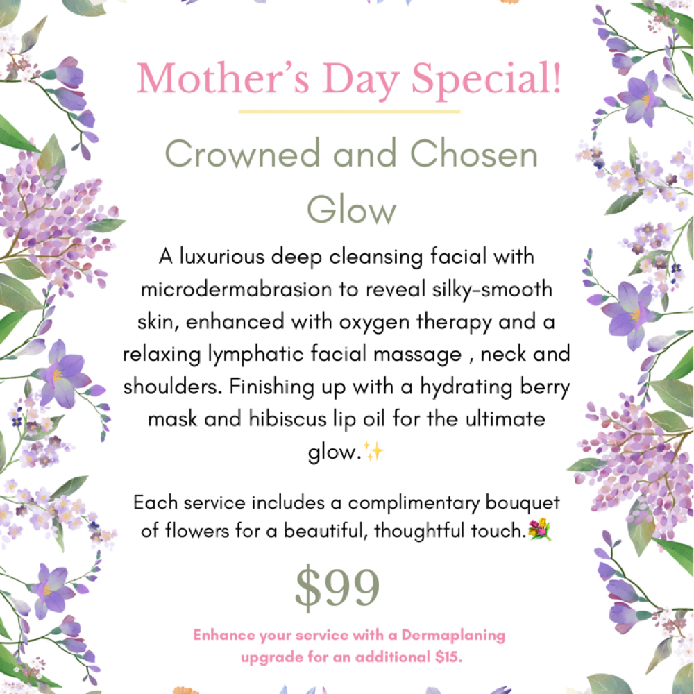 Crowned & Chosen Glow👑💐 at Ady Esthetics in San Diego, CA
