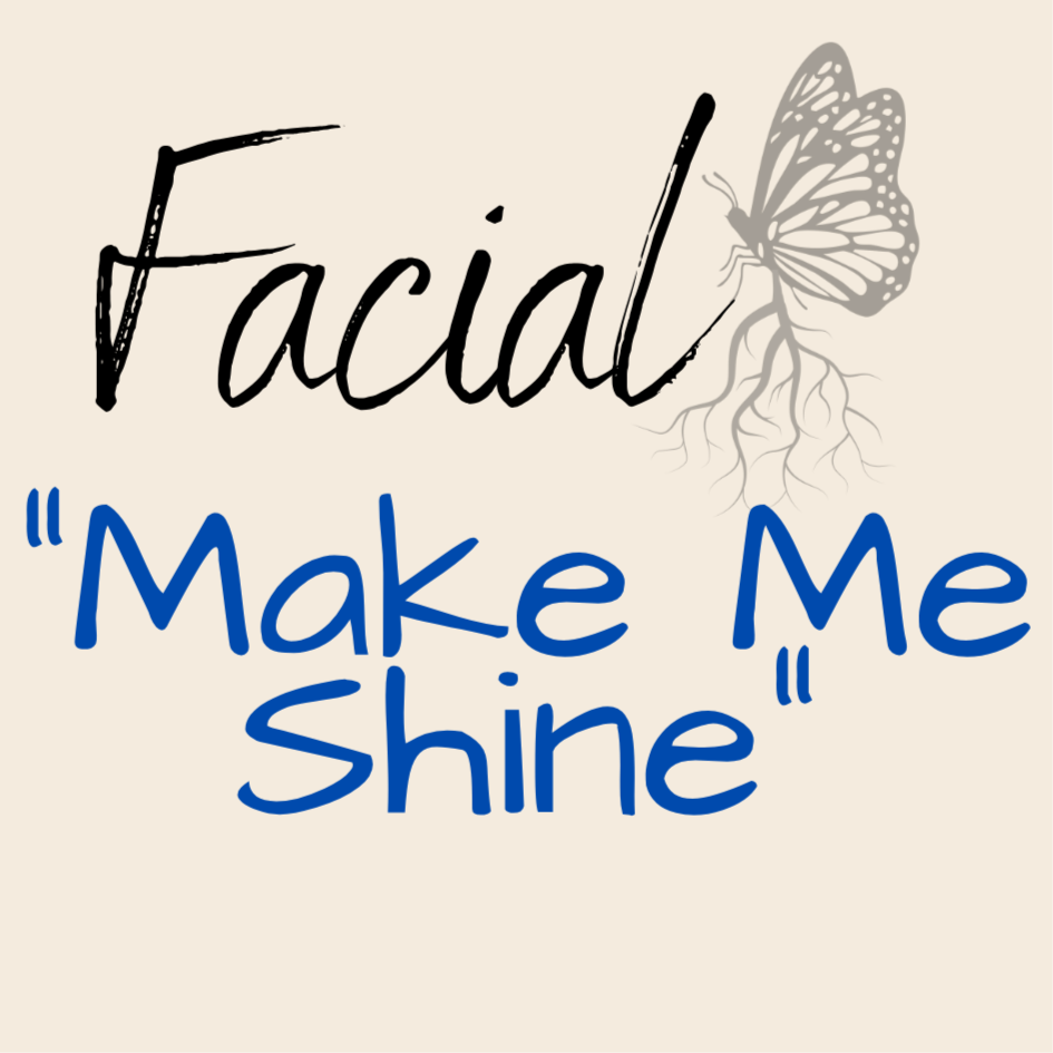 Targeted Facial 🦋Make Me Shine! 🦋 at Monarch and Roots in Winston-Salem, NC