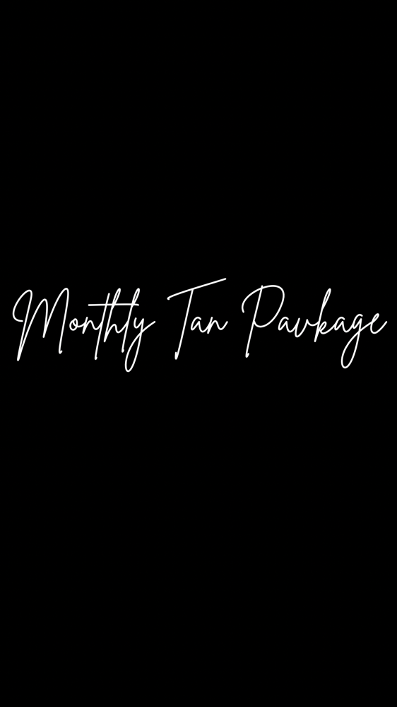 Monthly Tan Package