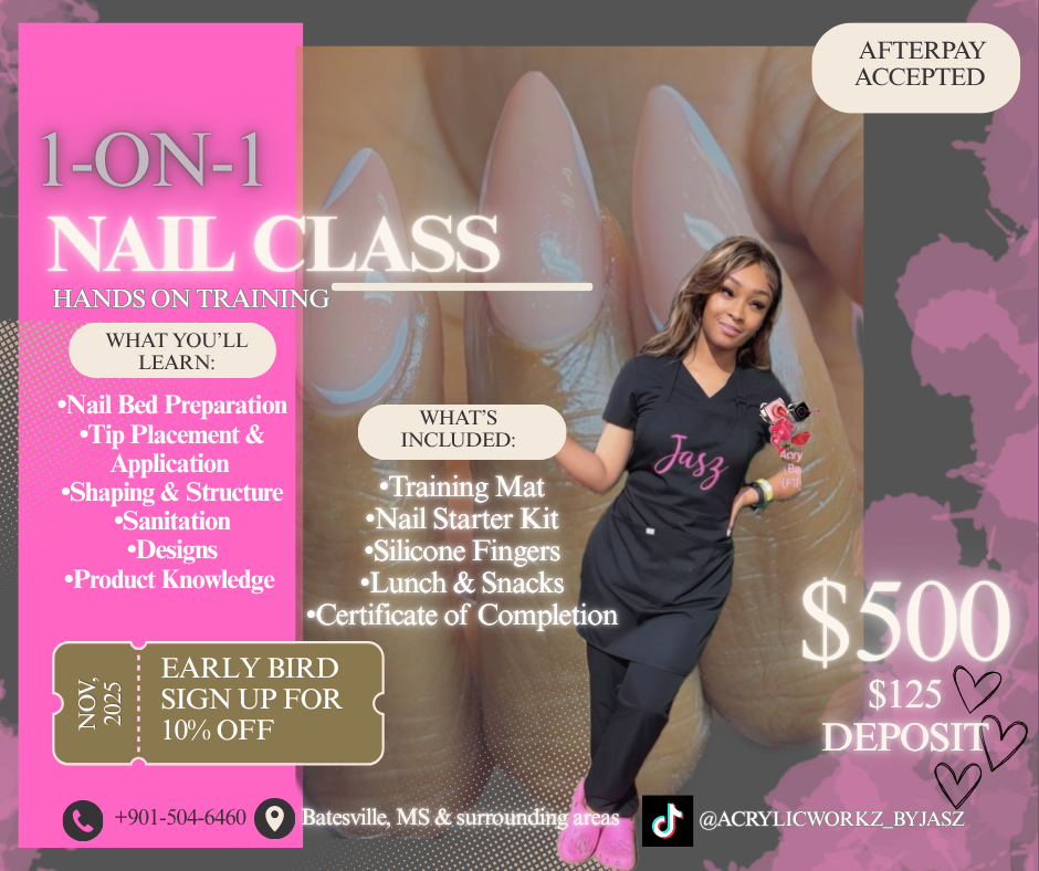 1-ON-1 Training at Nail Journey with Jasz in Courtland, MS