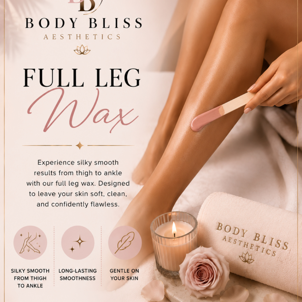 Full Leg Wax at Body Bliss Aesthetics in Conyers, GA