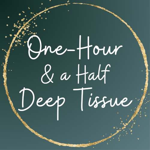 One-Hour & a Half Deep Tissue