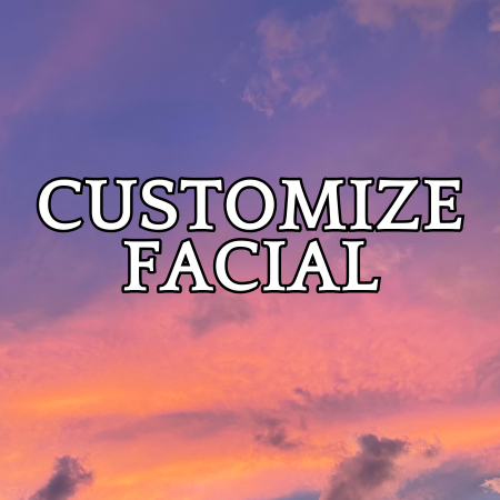 Customize Facial