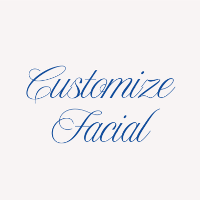 Customize Facial
