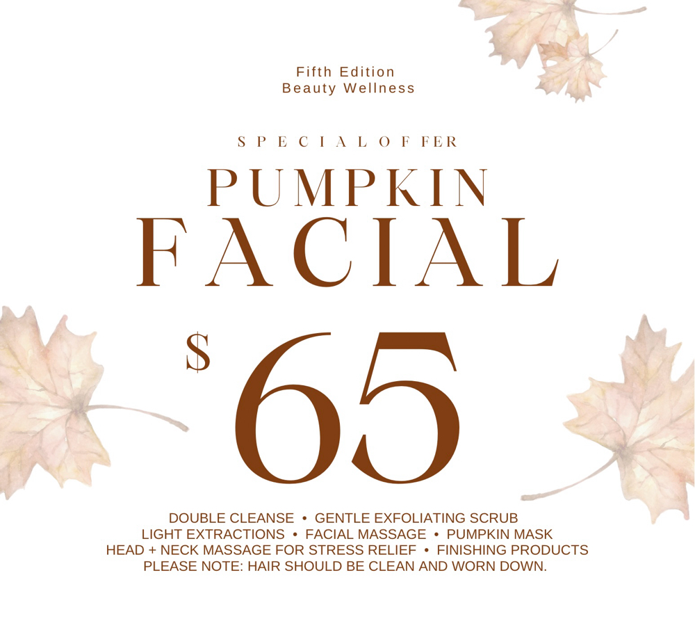 Pumpkin Facial *expires 11/25/24