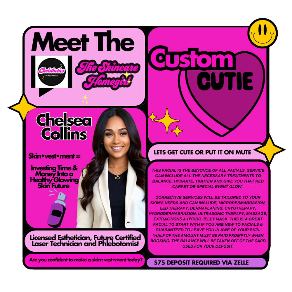 Custom Cutie Facial
