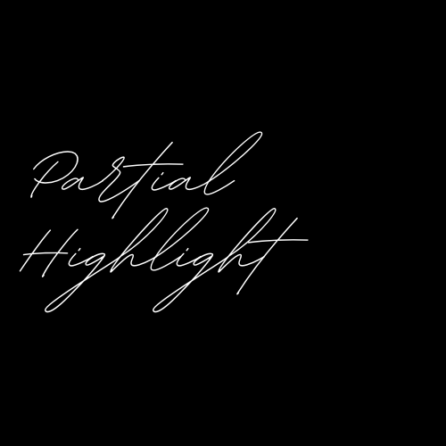 Partial Highlight