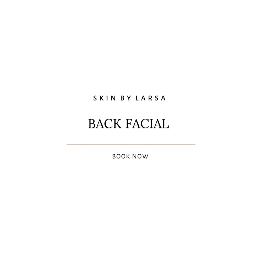 Back Custom Facial