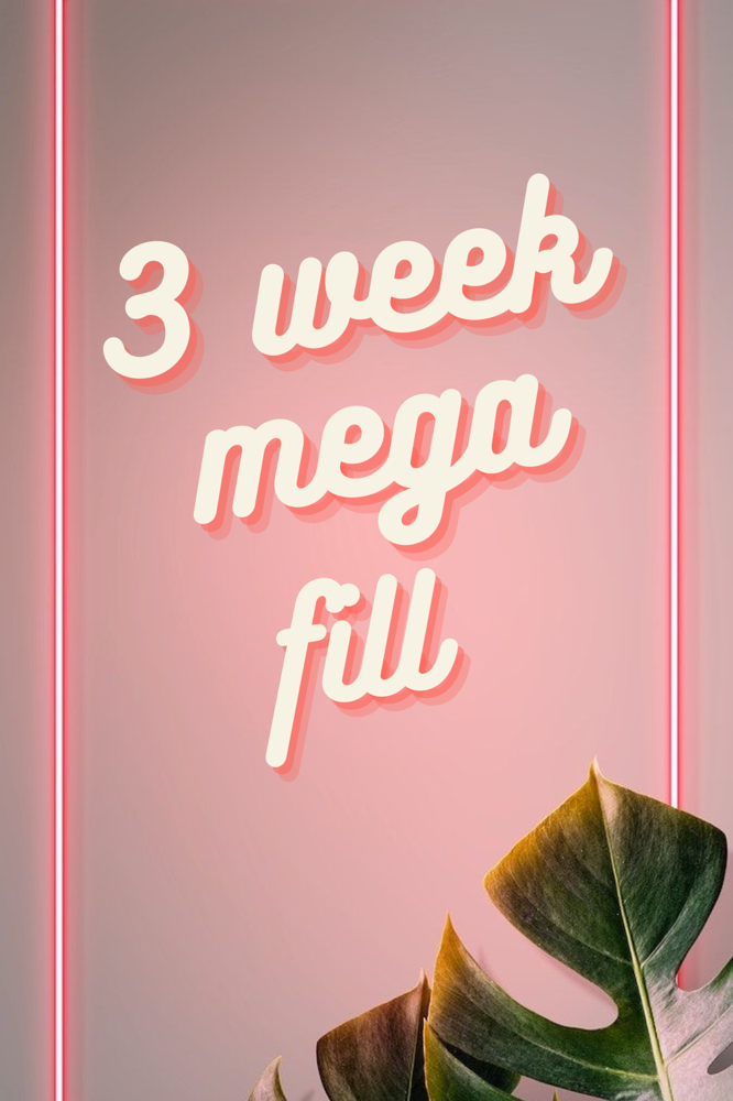 3 Week Mega Voulme Fill