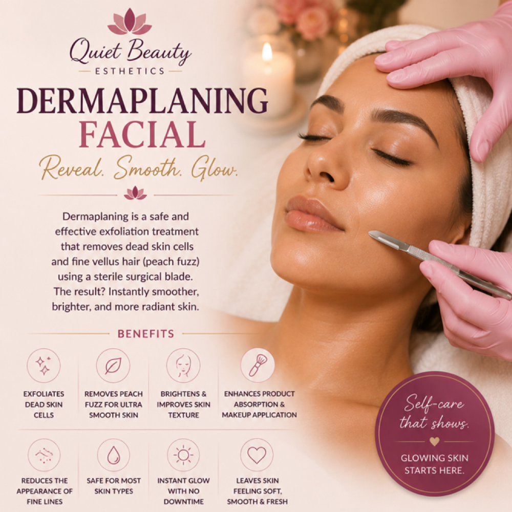 Add On Dermaplaning To Facial at Quiet Beauty Esthetics By Tamika in Columbia, SC