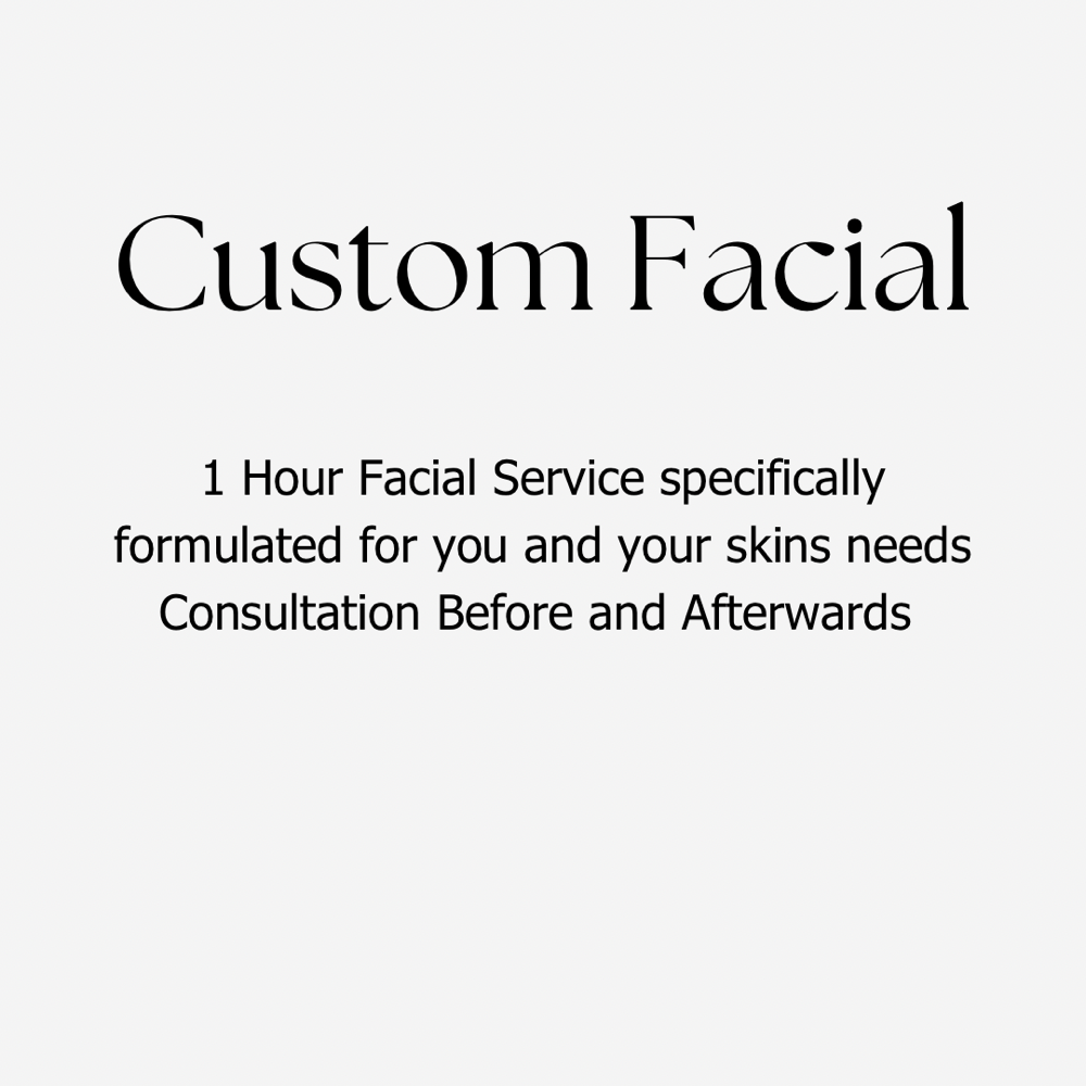 Custom Facial