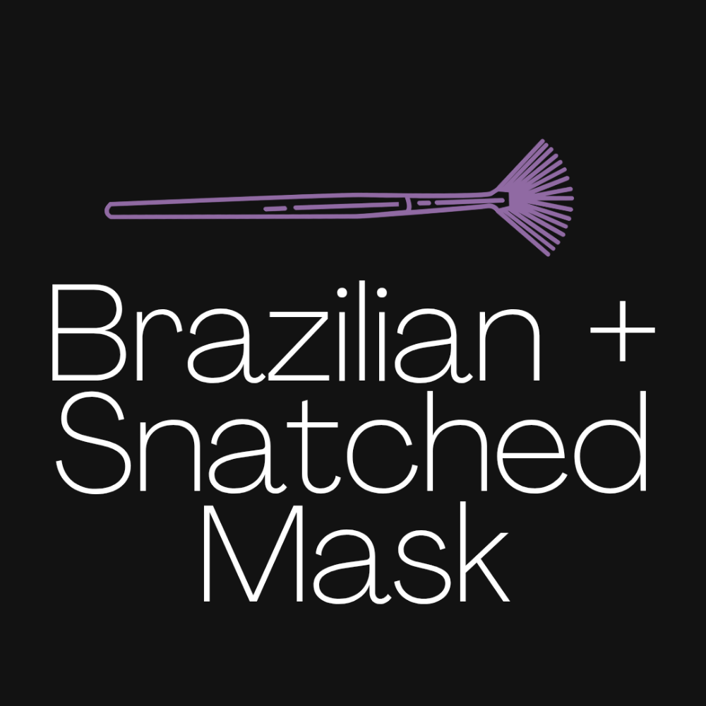 Brazilian (V) Wax + Snatched Mask