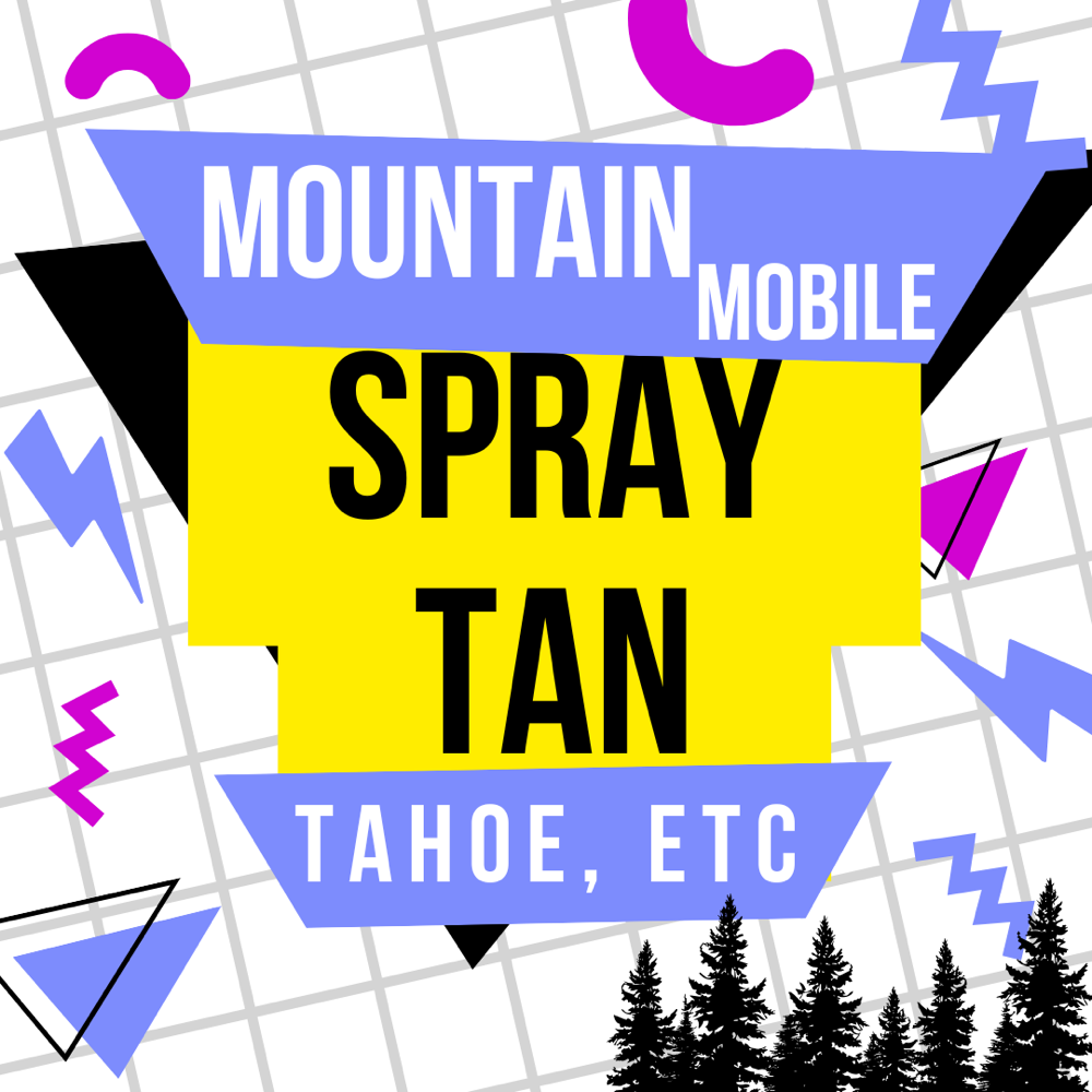 Mtn. Mobile Spray Tan (Tahoe, Etc.)