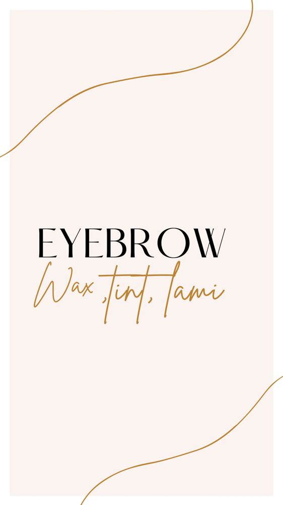 Eyebrow Wax/ Tint/ Lamination