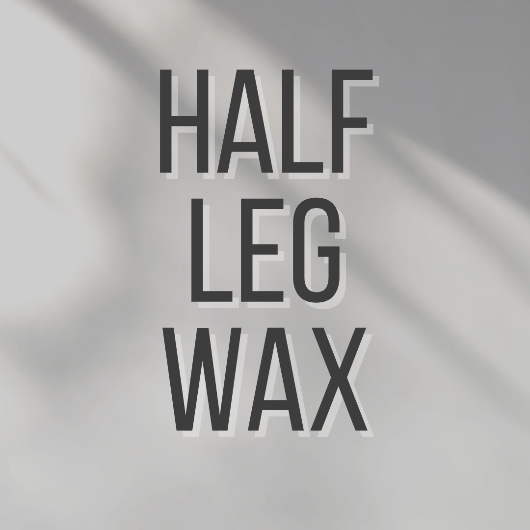 Half Leg Wax