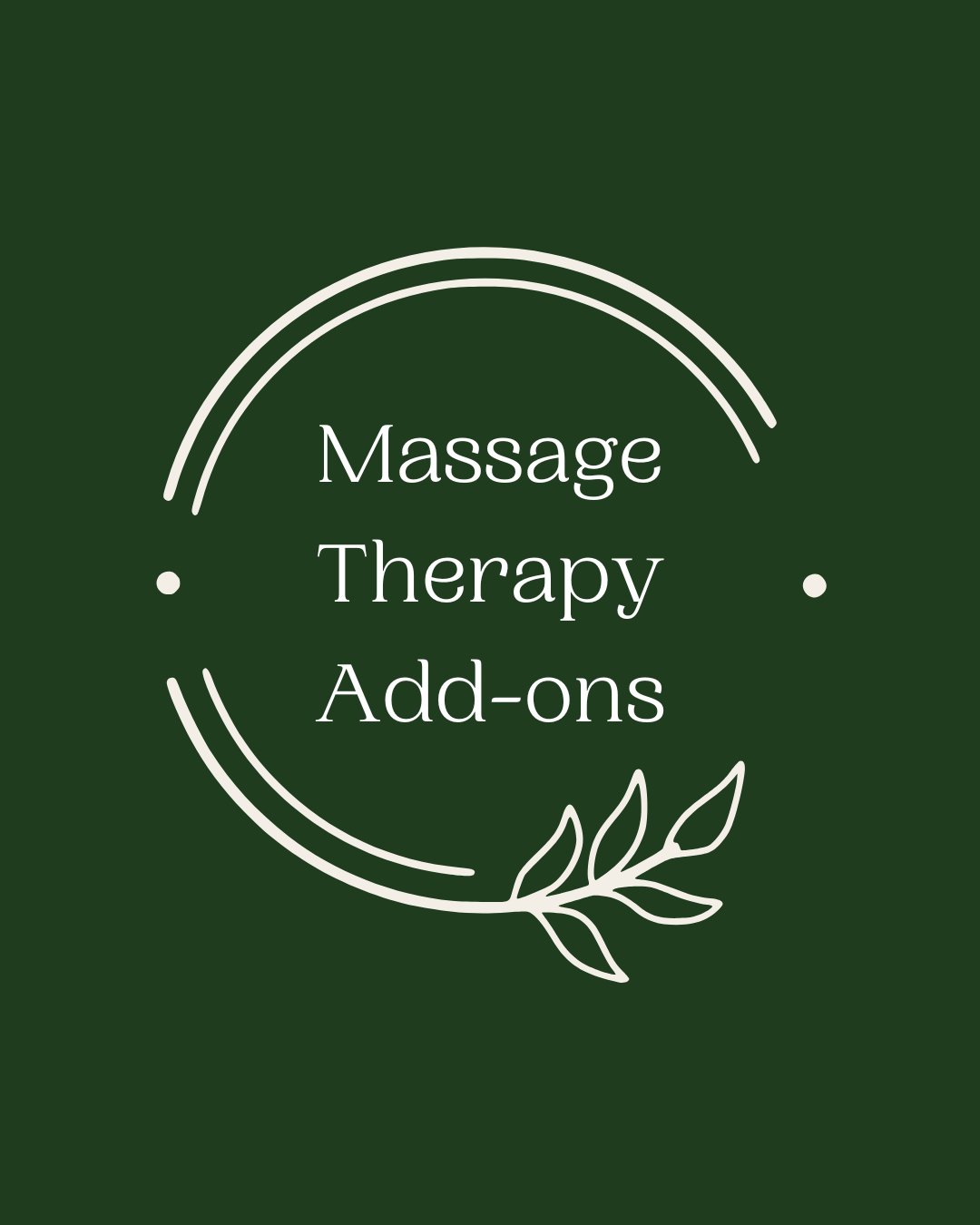 Massage Therapy Add-ons