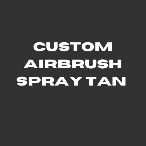 Custom Airbursh Spray Tan