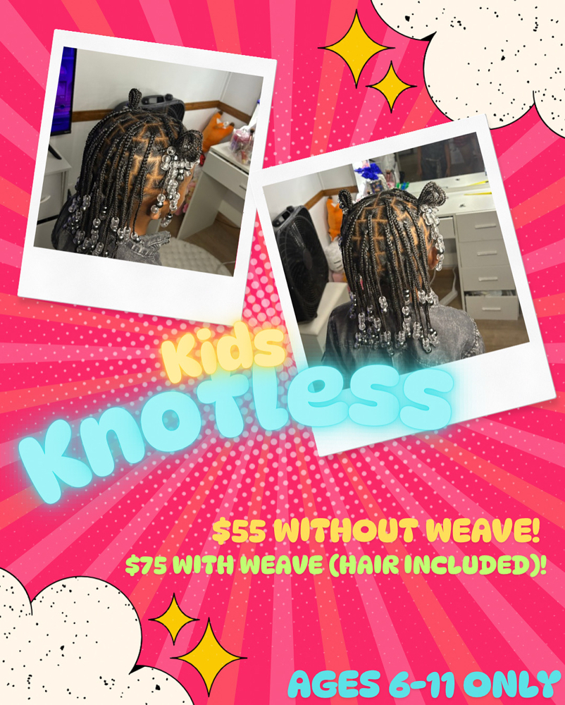 Kidz Knotless! (6-11) 🩷