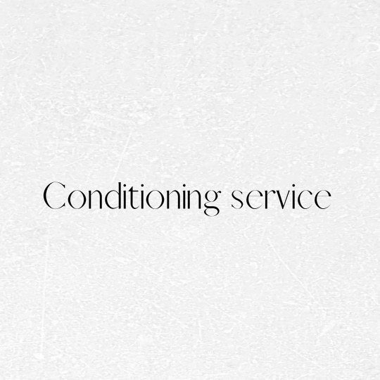 Conditioning Service/Add-On