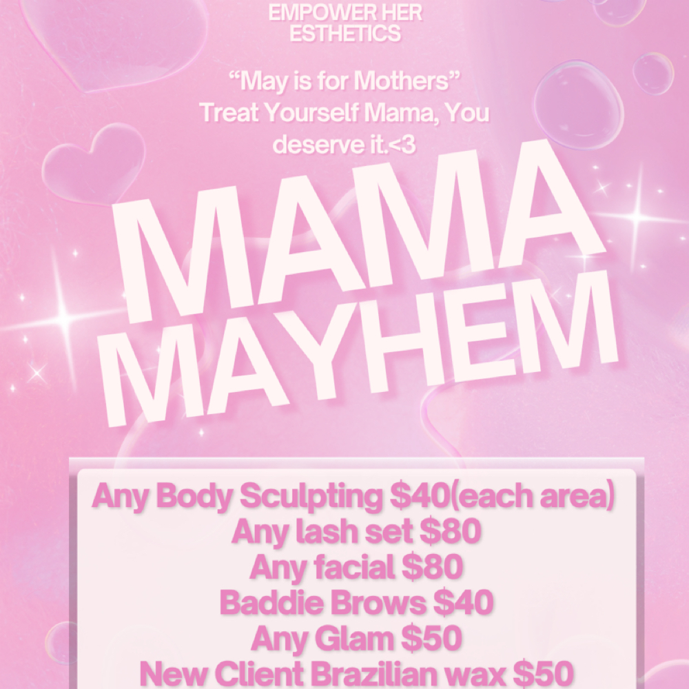 MAMA MAYHEM at Empower Her Esthetics LLC in Oklahoma City, OK