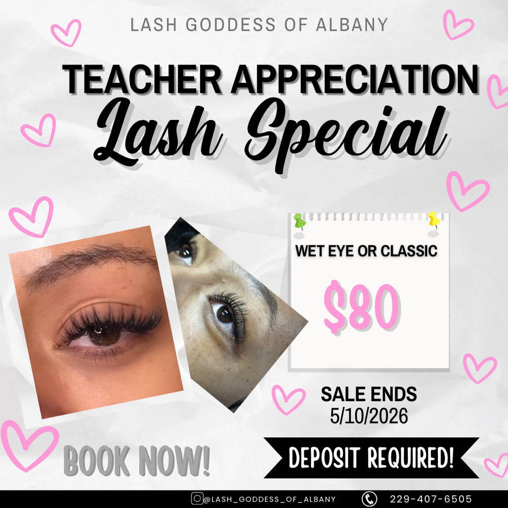 ✏️ Teacher Appreciation Special at Lash Goddess Of Albany in Albany, GA
